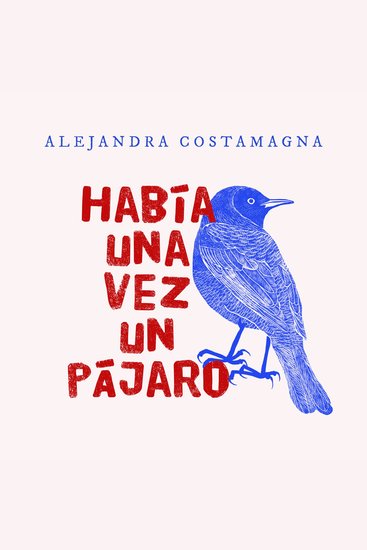Había una vez un pájaro - cover