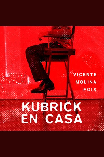 Kubrick en casa - cover