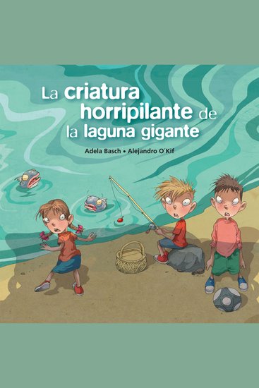 La criatura horripilante de la laguna gigante - cover