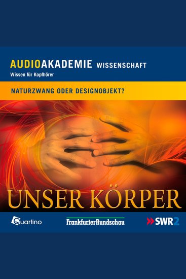 Unser Körper - Naturzwang oder Designobjekt? - cover