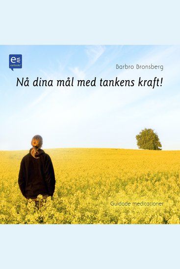Nå dina mål med tankens kraft! - cover