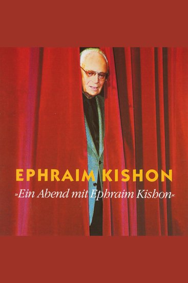 Ein Abend mit Ephraim Kishon - Privater Live-Mitschnitt von 1995 - cover