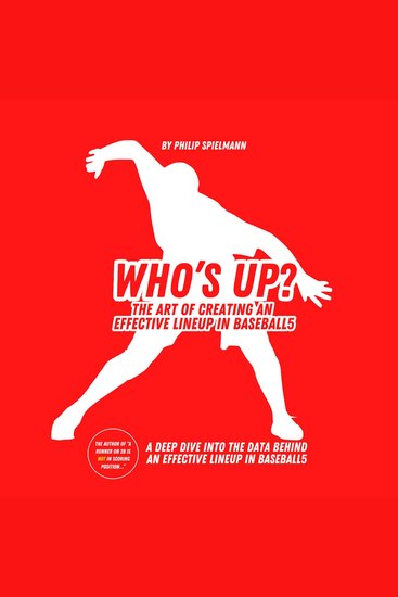 Who’s Up?: The Art of Creating an Effective Lineup in Baseball5 - A deep dive into the data behind an effective lineup in Baseball5 - cover