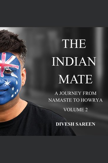 The Indian Mate Volume 2 - A journey from namaste to howrya - cover