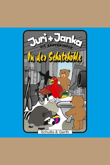 09: In der Schatzhöhle - Juri und Janka - Die Bärenkinder - cover