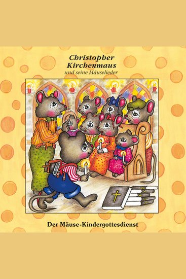 18: Der Mäuse-Kindergottesdienst - cover