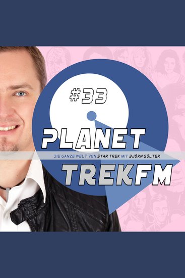 Planet Trek fm #33 - Die ganze Welt von Star Trek - Star Trek: Discovery 213: Die ultimative Lower-Decks-Episode mit Sudokuschinken & einer schlechten Idee von Michael - cover