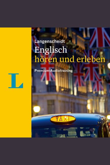 Langenscheidt Englisch hören und erleben - Premium-Audiotraining - cover