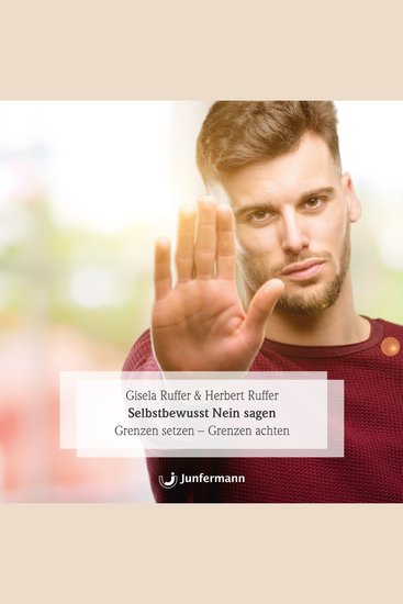 Selbstbewusst NEIN sagen - Grenzen setzen - Grenzen achten - cover