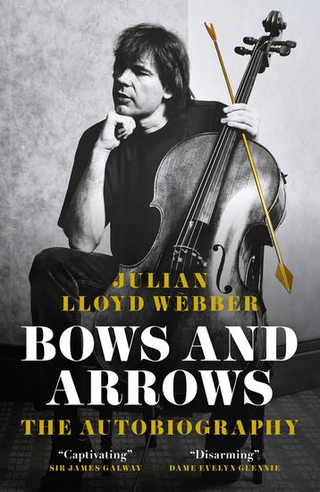 Bows and Arrows - The Autobiography - cover