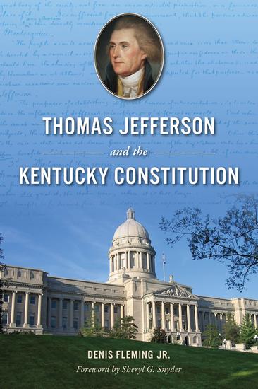 Thomas Jefferson and the Kentucky Constitution - cover