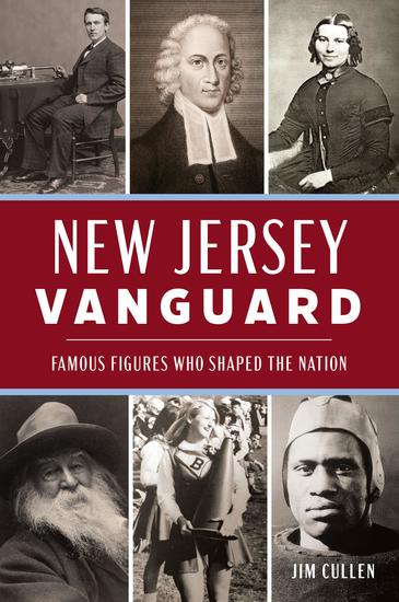 New Jersey Vanguard - Famous Figures Who Shaped the Nation - cover