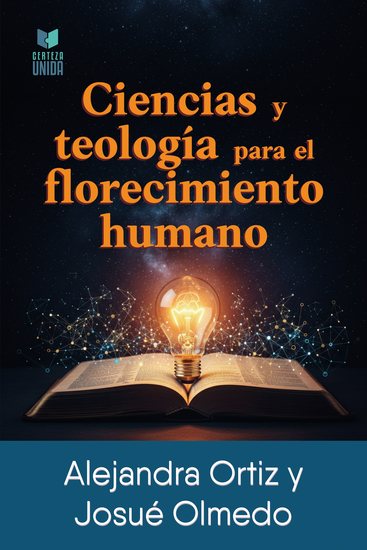 Ciencias y teología para el florecimiento humano - cover