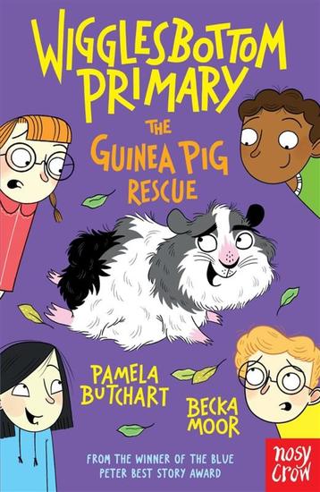 Wigglesbottom Primary: The Guinea Pig Rescue - cover