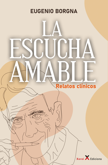 La escucha amable - Relatos clínicos - cover