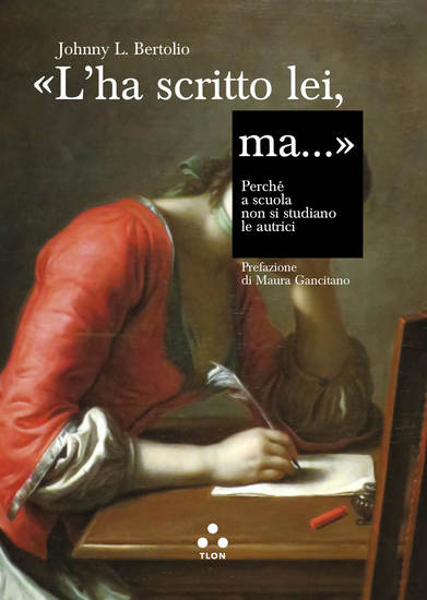 «L'ha scritto lei ma» - Perché a scuola non si studiano le autrici - cover