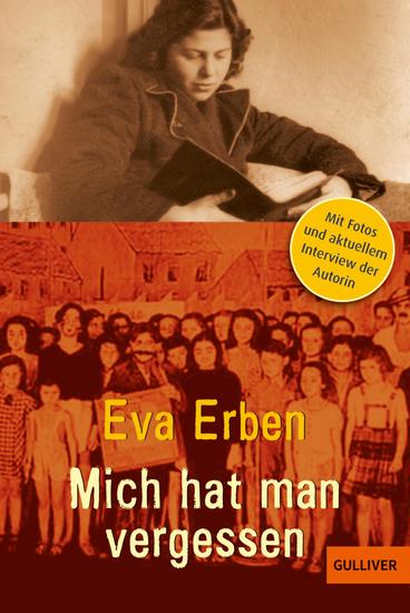 Mich hat man vergessen - Erinnerungen eines jüdischen Mädchens - cover