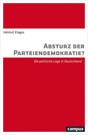 Absturz der Parteiendemokratie? - Die politische Lage in Deutschland - cover