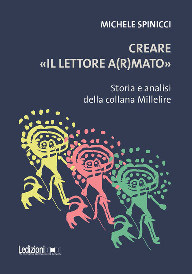 Creare «il lettore a(r)mato» - Storia e analisi della collana Millelire - cover