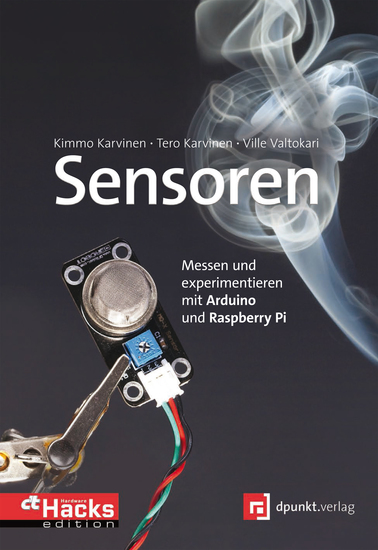 Sensoren - messen und experimentieren mit Arduino und Raspberry Pi - cover