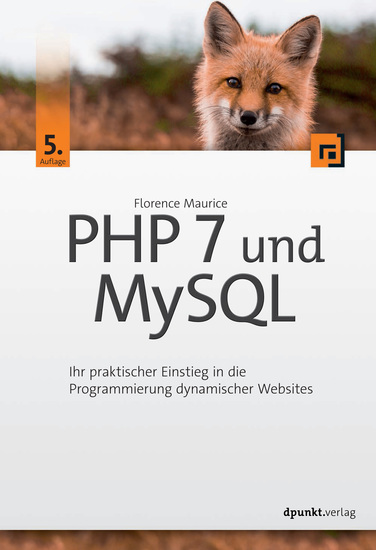 PHP 7 und MySQL - Ihr praktischer Einstieg in die Programmierung dynamischer Websites - cover
