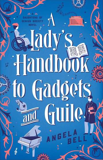 A Lady's Handbook to Gadgets and Guile (A Daughters of Genius Society Novel) - cover
