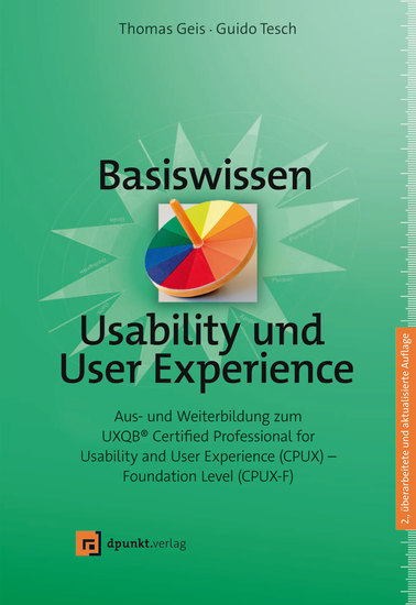 Basiswissen Usability und User Experience - Aus- und Weiterbildung zum UXQB® Certified Professional for Usability and User Experience (CPUX) – Foundation Level (CPUX-F) - cover
