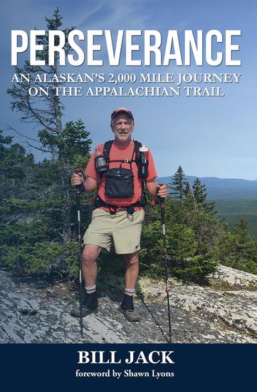 Perseverance - An Alaskan's 2000 mile journey on the Appalachian Trail - cover