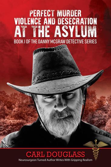 Perfect Murder - Violence and Desecration at the Asylum - cover