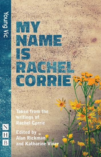My Name is Rachel Corrie - (Young Vic edition) - cover