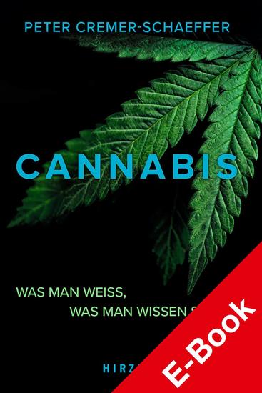 Cannabis - Was man weiß was man wissen sollte - cover