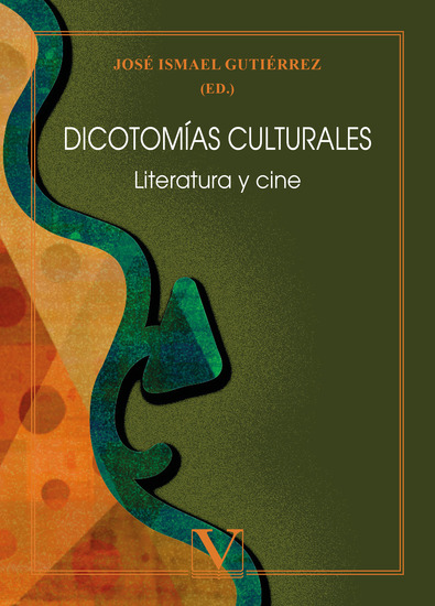 Dicotomías culturales Literatura y cine - cover