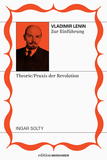 Vladimir Lenin zur Einführung - Theorie Praxis der Revolution - cover