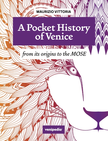A Pocket History of Venice - From its origins to the MOSE - cover