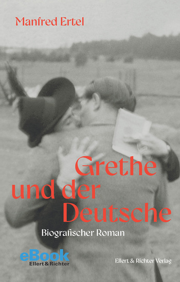 Grethe und der Deutsche - Biografischer Roman - cover