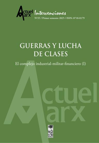 Actuel Marx N° 35 Guerras y lucha de clases - El complejo industrial-militar-financiero (I) - cover