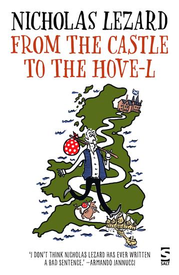 From the Castle to the Hove-l - Volume 3 of The Down and Out Chronicles - cover