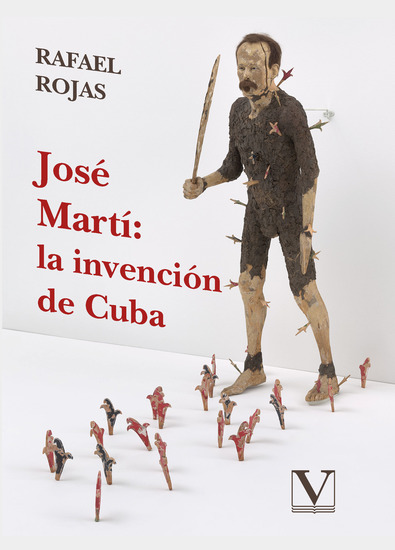 José Martí: la invención de Cuba - cover