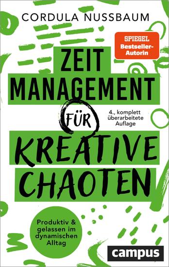 Zeitmanagement für kreative Chaoten - Produktiv und gelassen im dynamischen Alltag - cover