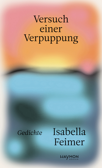 Versuch einer Verpuppung - Gedichte - cover