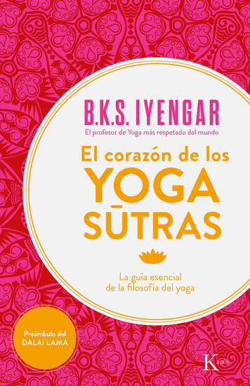 El corazón de los yoga sutras - La guía esencial de la filosofía del yoga - cover