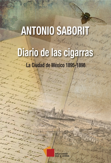 Diario de las cigarras - La Ciudad de México 1895-1898 - cover