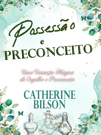 Possessão e Preconceito - Uma Variação Mágica de Orgulho e Preconceito - cover