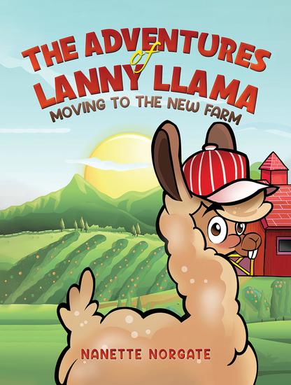 The Adventures of Lanny Llama - Moving to the New Farm - cover