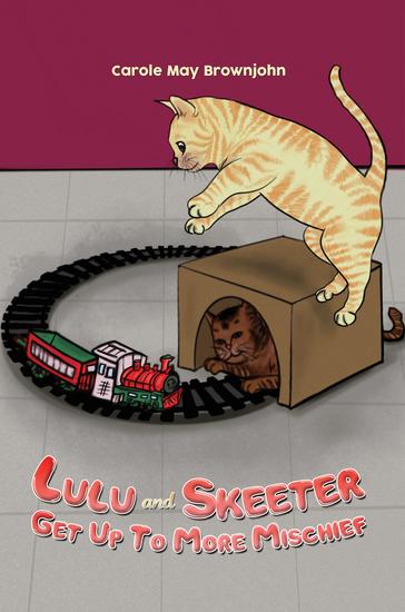 Lulu and Skeeter Get Up To More Mischief - cover