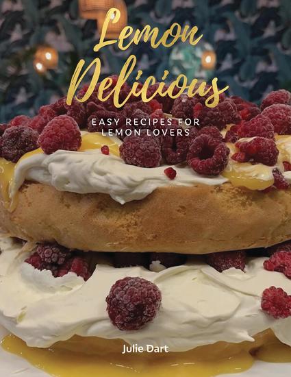 Lemon Delicious - Easy Lemon Recipes for Lemon Lovers - cover