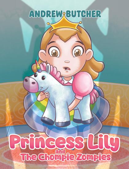 Princess Lily and The Chompie Zompies - cover