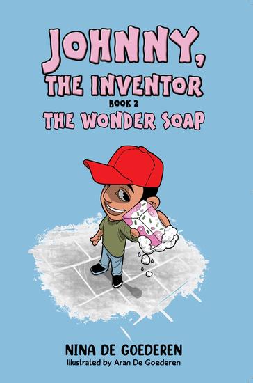 Johnny The Inventor – Book 2 - The Wonder Soap - cover