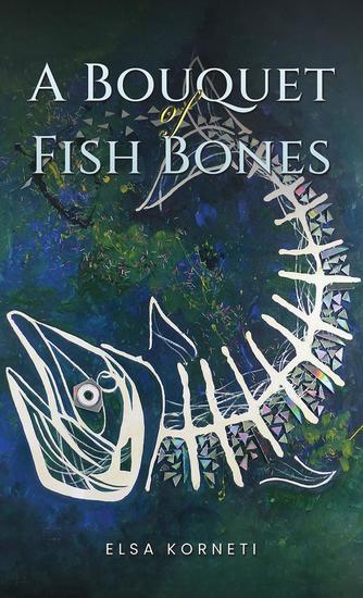 A Bouquet of Fish Bones - cover