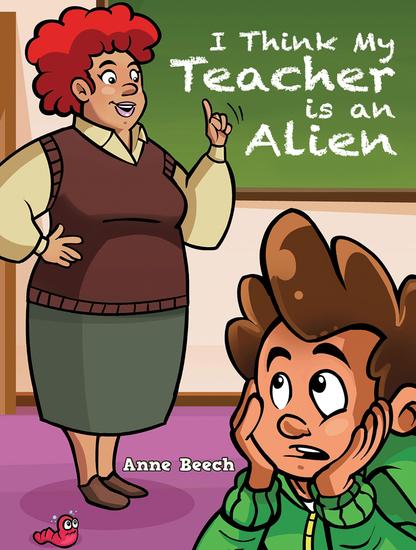 I Think My Teacher Is an Alien - cover